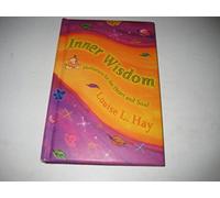 Inner Wisdom: Meditations for the Heart and Soul