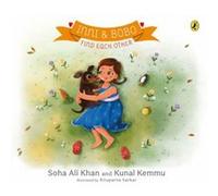Inni and Bobo Find Each Other - Kunal Kemmu - Penguin Random House India - Livre en Anglais - Hardback Kunal KemmuKunal Kemmu (Auteur)