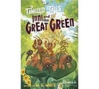 Inni and the Great Green Liam and the Evil Machine by W.G. White W.G. White (Auteur)