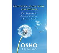 INNOCENCE, KNOWLEDGE, AND WONDER