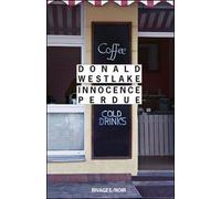 Innocence perdue - Donald Westlake - Rivages - Poche - Roman