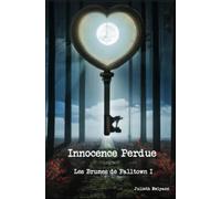 Innocence Perdue: Les Brumes de Falltown I