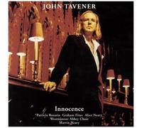 John Tavener – Innocence – CD – Westminster Abbey Choir – Direction : Neary