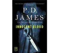 Innocent Blood by P D James P. D. James (Auteur)