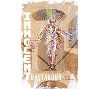 Innocent Bystander: Lessons from the abyss