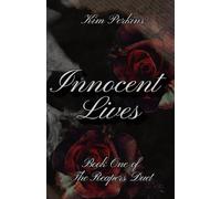 Innocent Lives: Book One of The Reapers Duet