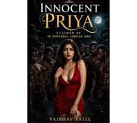 Innocent Priya: Claimed by 10 Powerful African Men