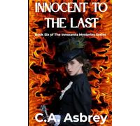 Innocent To The Last: Book Six of the Innocents Mysteries Series