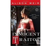 Innocent Traitor Alison Weir (Auteur)