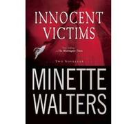 Innocent Victims: Two Novellas Walters, Minette (Auteur)