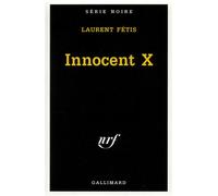 Innocent X - Laurent Fétis - Gallimard - Poche - Livre