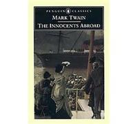 Innocents Abroad, Penguin Classics Series Guy Cardwell, Mark Twain, Tom Quirk (Auteur)