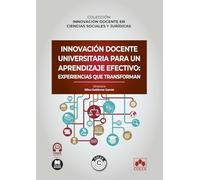 Innovación docente universitaria para un aprendizaje efectivo: experiencias que transforman