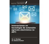 Innovaciones en tecnología de extensión agrícola electrónica (e-AET)