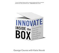 Innovate Inside the Box: Empowering Learners Through UDL and the Innovator's Mindset