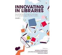 Innovating in Libraries: Surviving Technological Lethargy in Times of Endless Transformation (1)