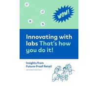 Innovating With Labs. That's How You Do It!