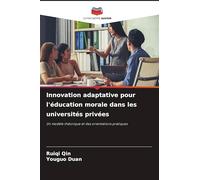 Innovation adaptative pour l'éducation morale dans les universités privées