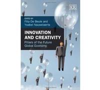 Innovation and Creativity: Pillars of the Future Global Economy - [Livre en VO] Filip De Beule, Ysabel Nauwelaerts (Auteur)