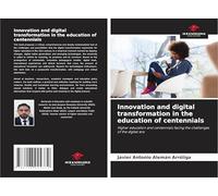 Innovation and digital transformation in the education of centennials