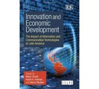 Innovation and Economic Development: The Impact of Information and Communication Technologies in Latin America - [Livre en VO] Mario Cimoli, Andre A Hofman, Nanno Mulder (Auteur)