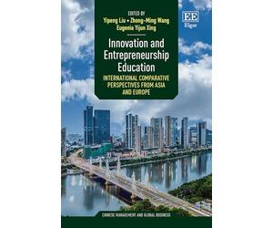 Innovation and Entrepreneurship Education: International Comparative Perspectives from Asia and Europe