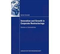 Innovation And Growth In Corporate Restructurings