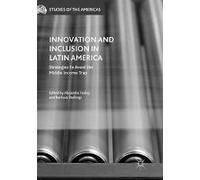 Innovation And Inclusion In Latin America