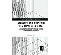 Innovation And Industrial Development In China