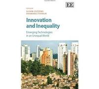 Innovation and Inequality - [Livre en VO] Susan Cozzens, Dhanaraj Thakur (Auteur)