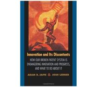 Innovation And Its Discontents