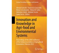 Innovation And Knowledge In Agri-Food And Environmental Systems