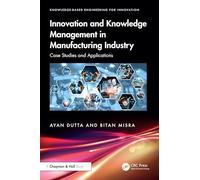 Innovation and Knowledge Management in Manufacturing Industry