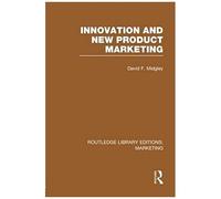Innovation And New Product Marketing (Rle Marketing)