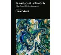 Innovation and Sustainability: The Human-Machine Revolution