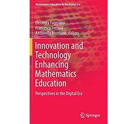 Innovation And Technology Enhancing Mathematics Education