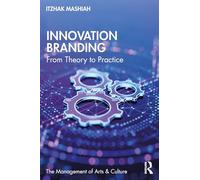 Innovation Branding: From Theory to Practice