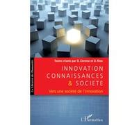 Innovation connaissances et société Vers une société de l'innovation - Daniel Llerena - L'harmattan - broché - Etude