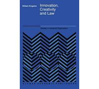 Innovation, Creativity And Law