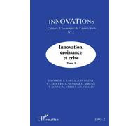 Innovation, croissance et crise (tome 1) Tome 2 - Collectif - L'harmattan - broché - Revue