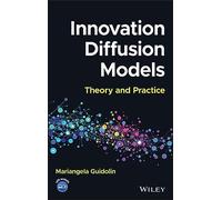 Guidolin Mariangela – Innovation Diffusion Models – Théorie et pratique