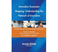 Innovation Ecosystem Mapping: Understanding the Network of Innovation