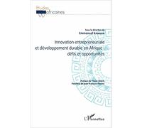 Innovation entrepreneuriale et développement durable en Afrique : défis et opportunités