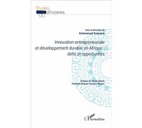 Innovation entrepreneuriale et développement durable en Afrique – Défis et opportunités – L'Harmattan