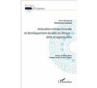 Innovation Entrepreneuriale Et Développement Durable En Afrique : Défis Et Opportunités