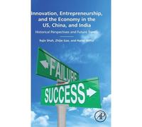 Innovation, Entrepreneurship, And The Economy In The Us, China, And India