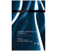 Innovation, Globalization And Firm Dynamics
