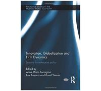 Innovation, Globalization And Firm Dynamics