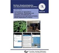 Innovation in Agriculture The Potential Challenges and Adoption and Diffusion of Aquaponics and Agricultural Mobile Phone Application in Kenya - Judith He Judith HenzeJudith Henze (Auteur)