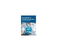 Innovation In Health Informatics